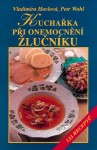 Kuchařka při onemocnění žlučníku